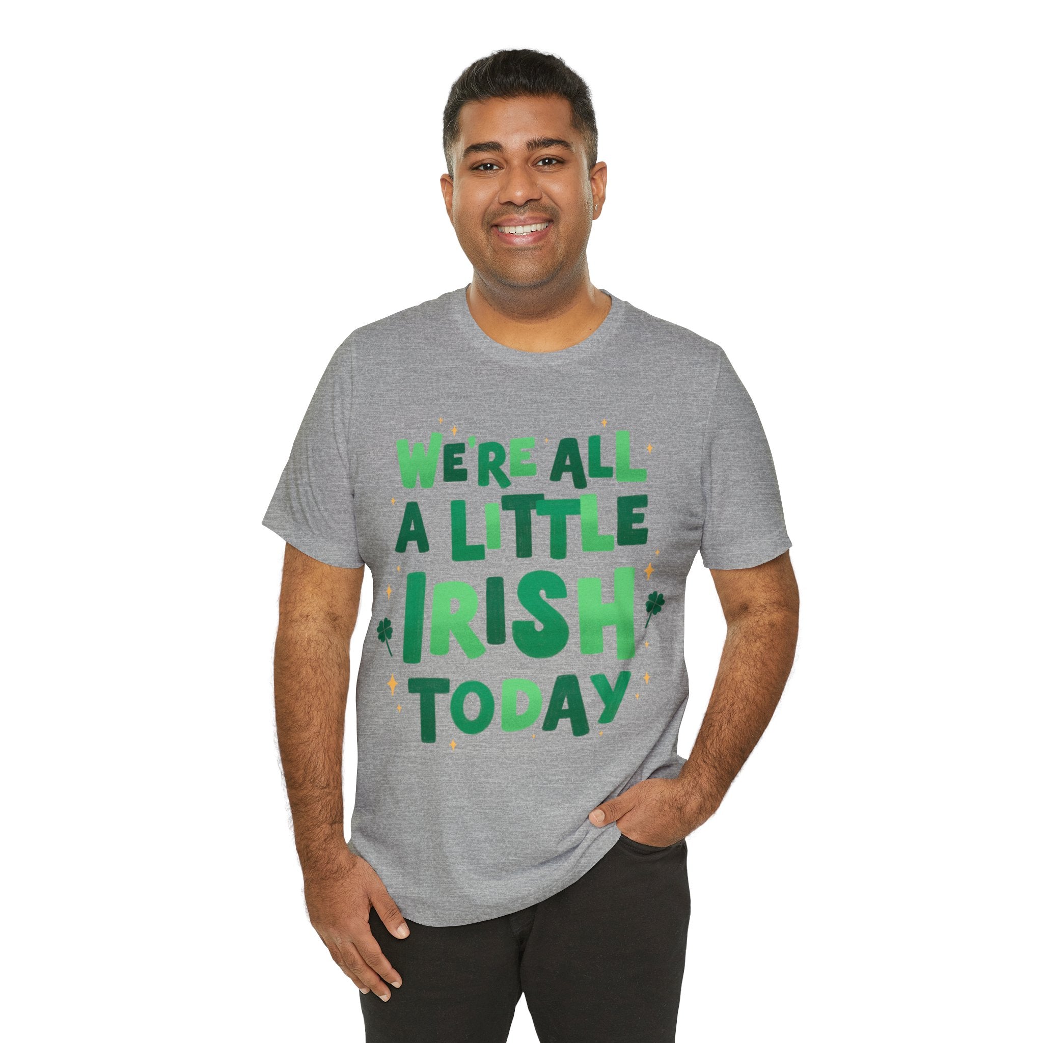 We're All A Little Irish Today - Tee