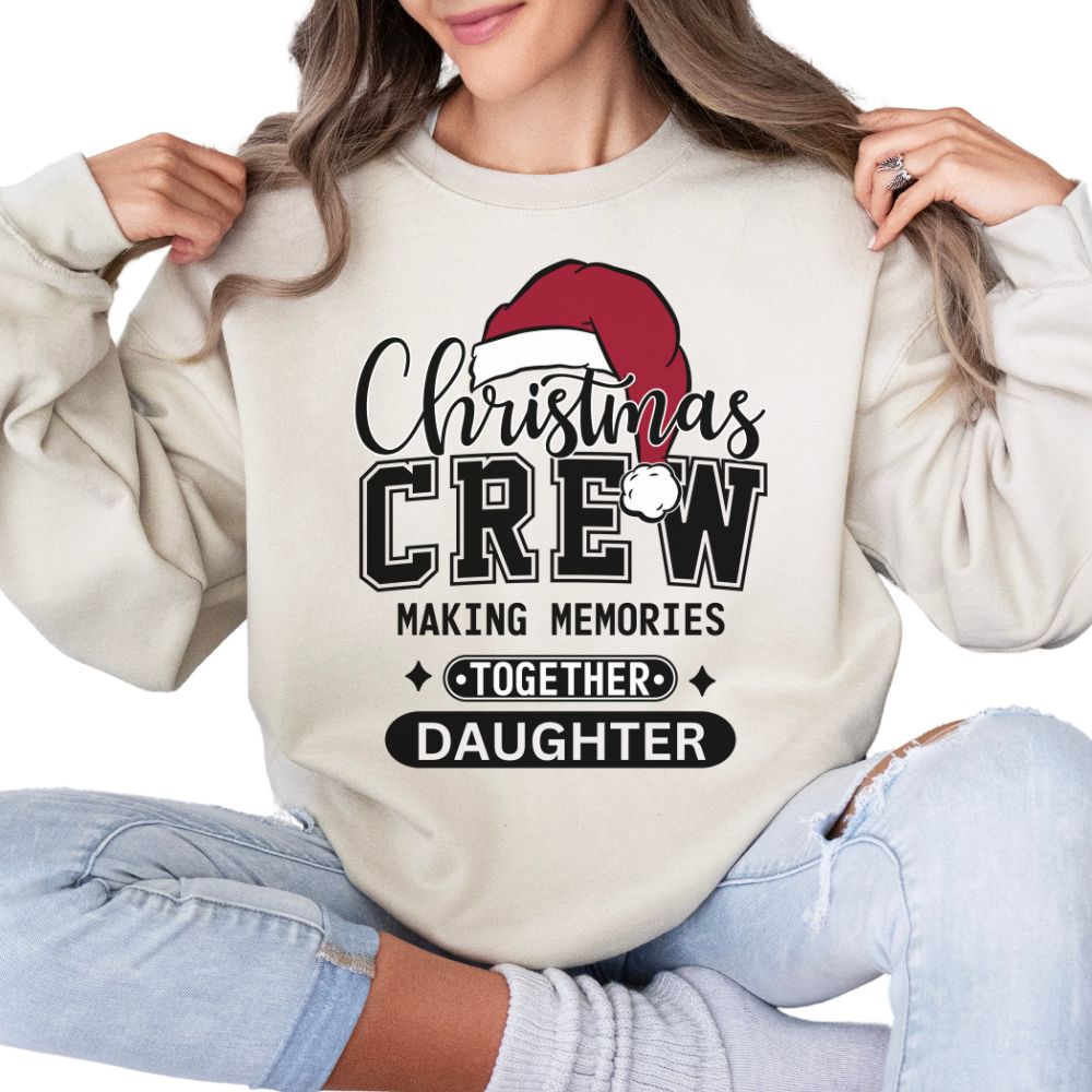 🎄 Christmas Crew Daughter Sweatshirt - Make Holiday Memories Together | Cozy Family Apparel 🎅